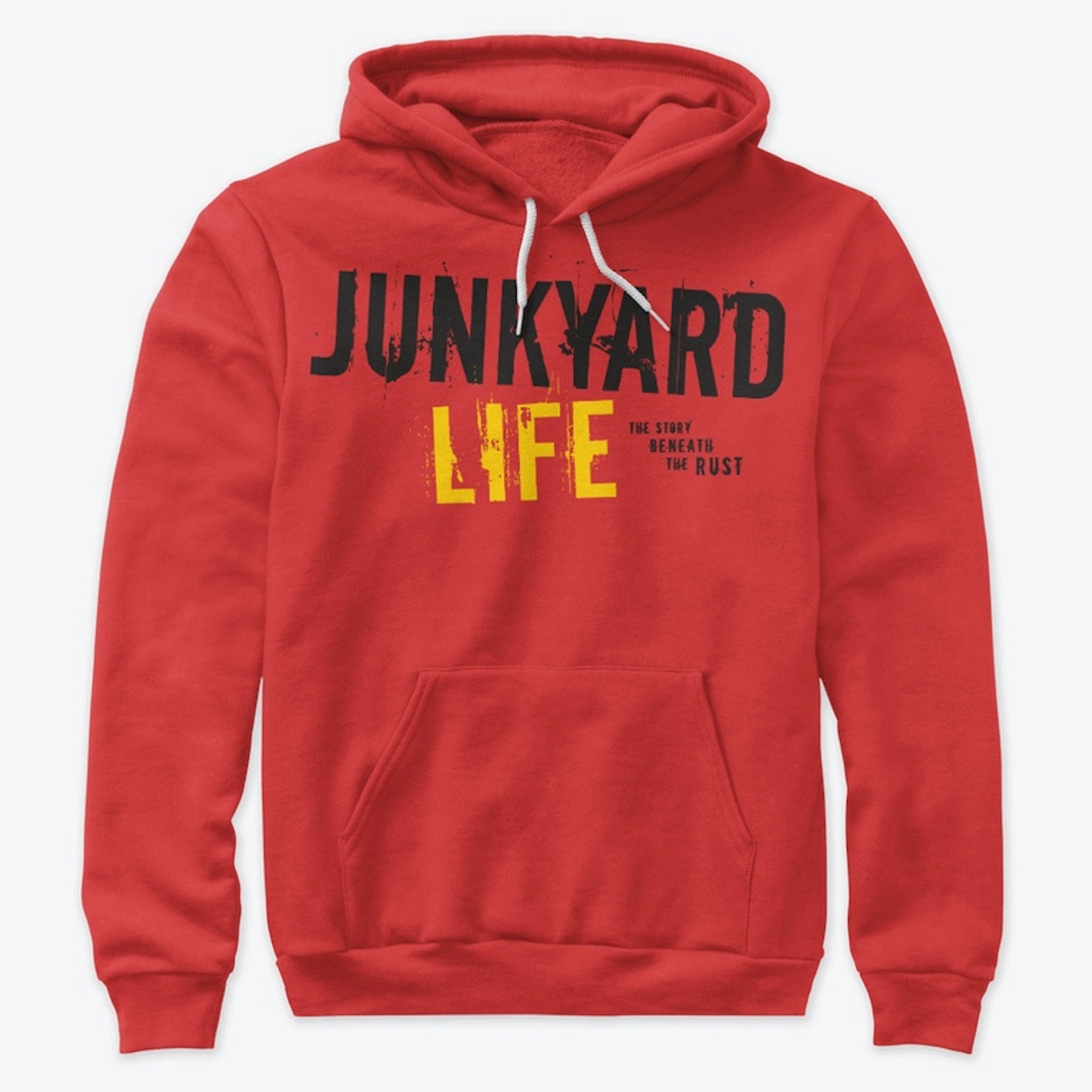 Junkyard Life Hoodie